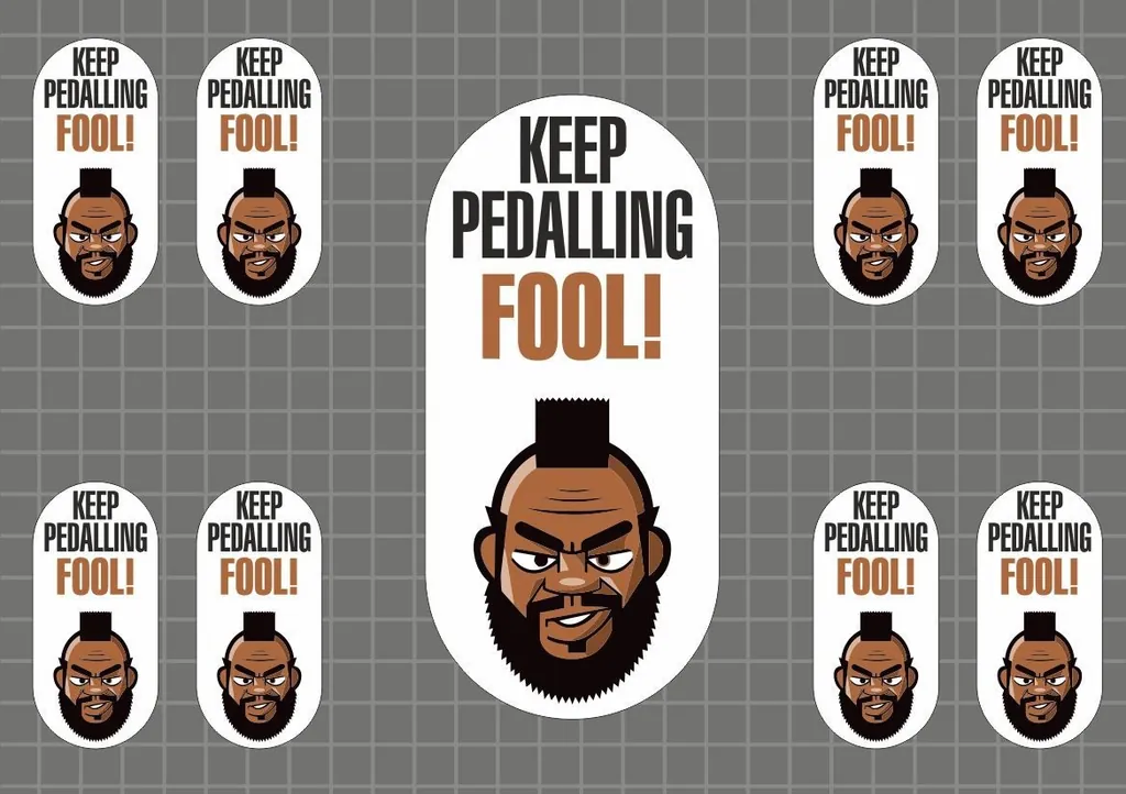 Keep Pedalling Fool Motivational Cycling Bicycle Decal Sticker Adhesive Set