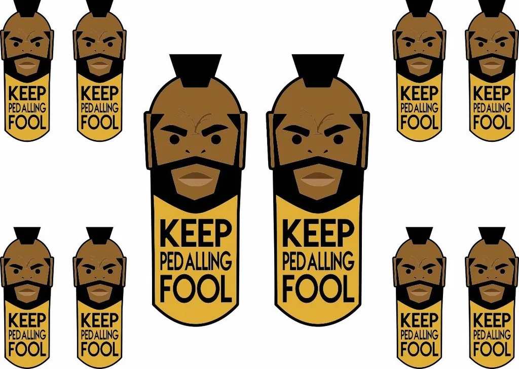 Keep Pedalling Fool Motivational Cycling Bicycle Decal Sticker Adhesive Set #3