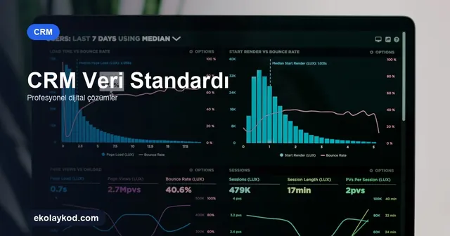 CRM Veri Standardı Nasıl Kurulur? Zorunlu Alanlar ve Kurallar