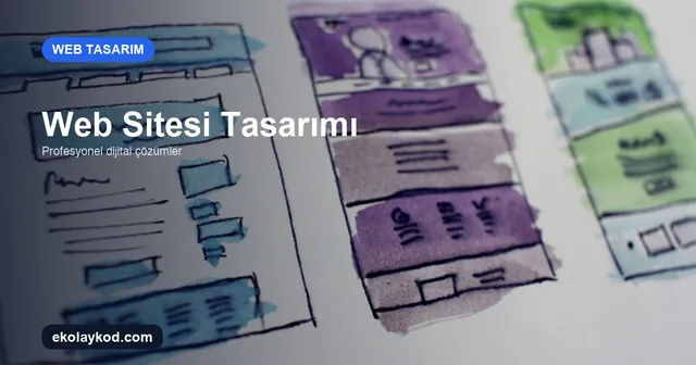 Web Sitesi Tasarım Rehberi: Küçük İşletmeler İçin