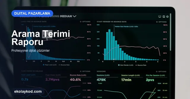 Google Ads arama terimi raporu nasıl yorumlanır?