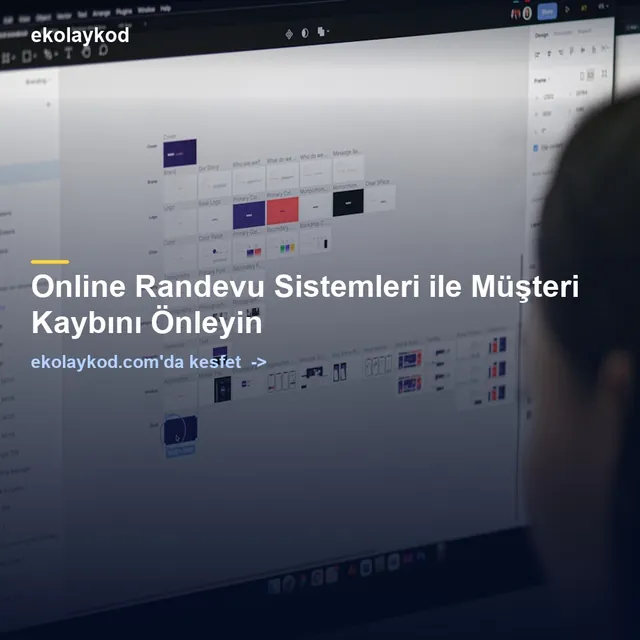 Online Randevu Sistemleri ile Müşteri Kaybını Önleyin