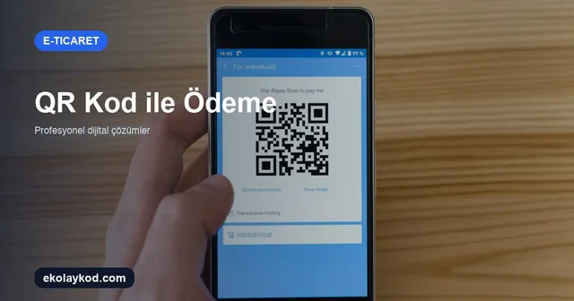 QR Kod ile Ödeme Nasıl Sunulur? E-Ticaret Rehberi