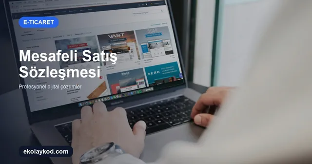 Mesafeli Satış Sözleşmesi Nasıl Hazırlanır? KOBİ Kontrol Listesi